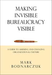making invisible bureaucracy visible book